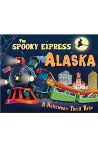 The Spooky Express Alaska