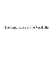 The Importance of the Rural Life