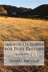 Sermon Outlines for Busy Pastors