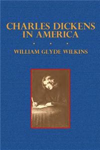 Charles Dickens in America