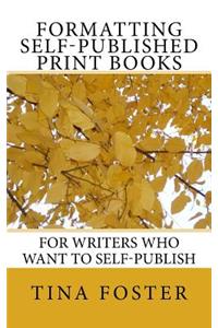 Formatting Self-Published Print Books