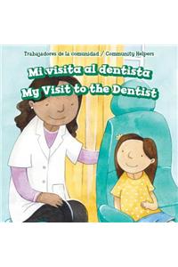 Mi Visita Al Dentista / My Visit to the Dentist