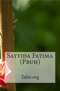 Sayyida Fatima (Pbuh)