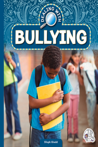 Dealing with Bullying