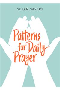 Patterns for Daily Prayer