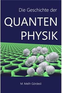Geschichte der Quantenphysik