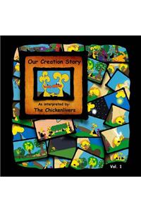 Our Creation Story