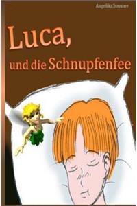 Luca, ist erkältet...