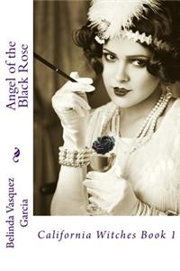 Angel of the Black Rose