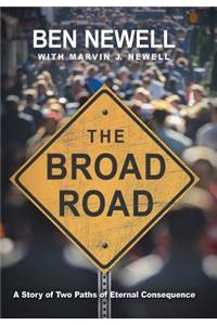 The Broad Road