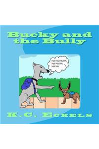 Bucky and the Bully