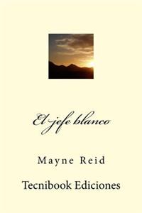 El Jefe Blanco