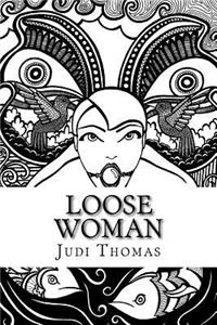 Loose Woman