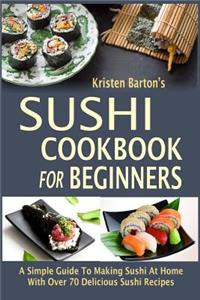 Sushi Cookbook For Beginners