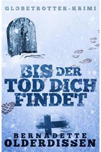 Bis der Tod dich findet
