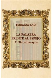 palabra frente al espejo y otros ensayos