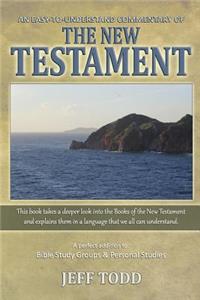 Easy-To-Understand Commentary Of The New Testament