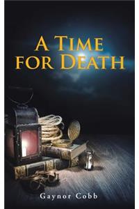 A Time for Death