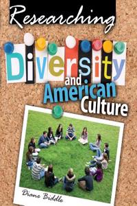 RESEARCHING DIVERSITY AND AMERICAN CULTU