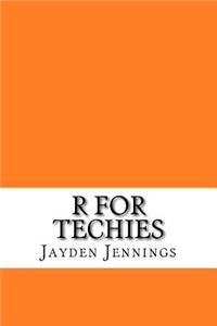 R for Techies