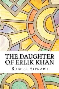 The Daughter of Erlik Khan