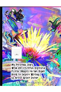 My Personal Diary with 20 Colorful Digitized Floral Images on the Right Book to