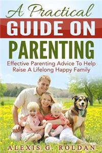 Practical Guide On Parenting