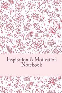 Inspiration and Motivation Notebook