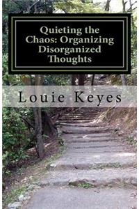 Quieting the Chaos