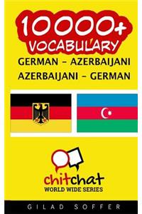 10000+ German - Azerbaijani Azerbaijani - German Vocabulary
