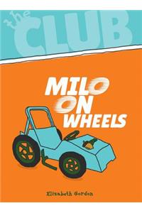 Milo on Wheels