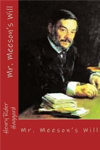 Mr. Meeson's Will