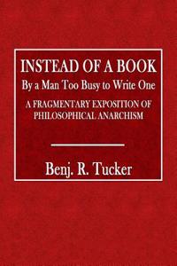 Instead of a Book by a Man Too Busy to Write One