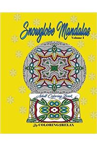 SNOWGLOBES Adult Coloring Book: Snowglobes With A Beautiful Pattern Inside For You To Color