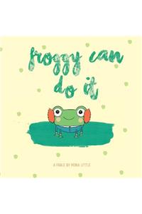 Froggy Can Do It