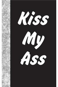 Kiss My Ass