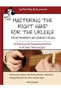 Mastering the Right Hand for the Ukulele