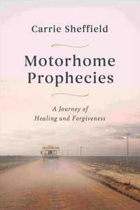 Motorhome Prophecies
