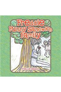 Freddie Funny Sandwich Family