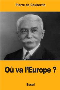 Où va l'Europe ?