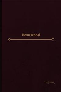 Homeschool Log (Logbook, Journal - 120 pages, 6 x 9 inches)