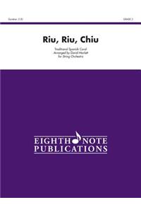 Riu, Riu, Chiu