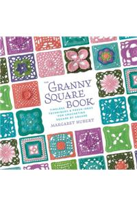 The Granny Square Book