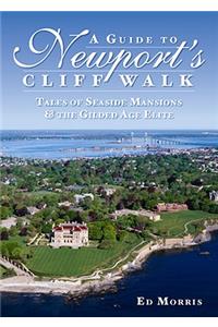 A Guide to Newport's Cliff Walk