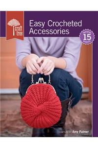 Craft Tree Easy Crocheted Accessories