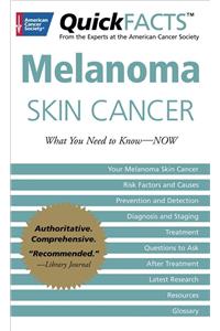 Quickfacts Melanoma Skin Cancer