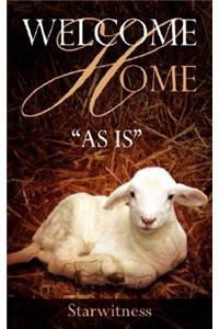 Welcome Home as Is
