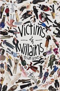 Victims & Villains