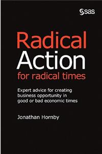 Radical Action for Radical Times