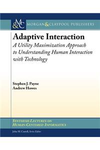 Adaptive Interaction